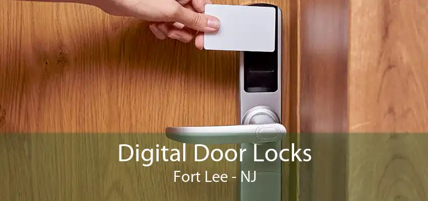 Digital Door Locks Fort Lee - NJ