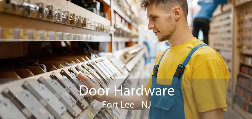 Door Hardware Fort Lee - NJ