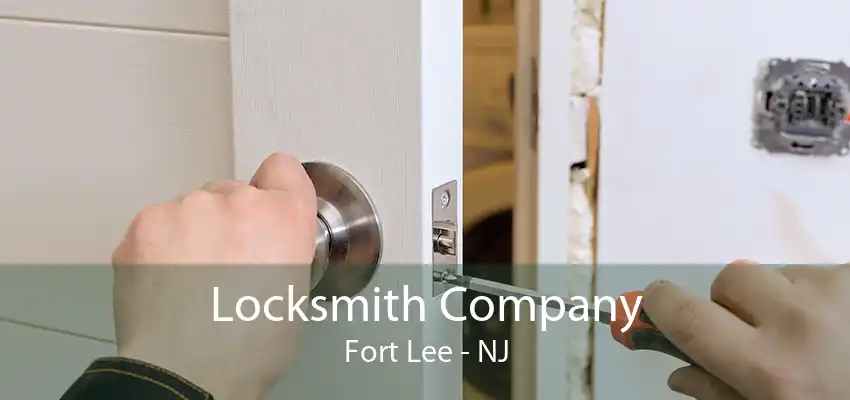 Locksmith Company Fort Lee - NJ