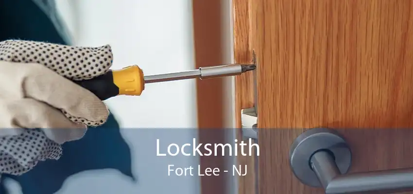 Locksmith Fort Lee - NJ