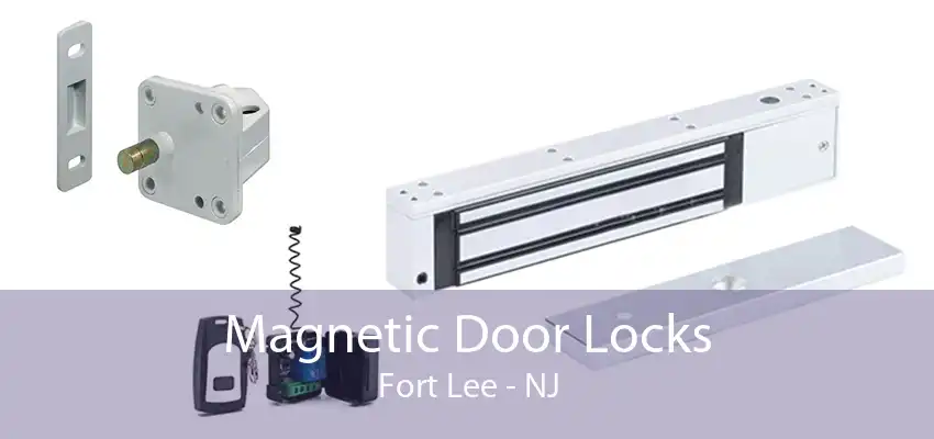 Magnetic Door Locks Fort Lee - NJ