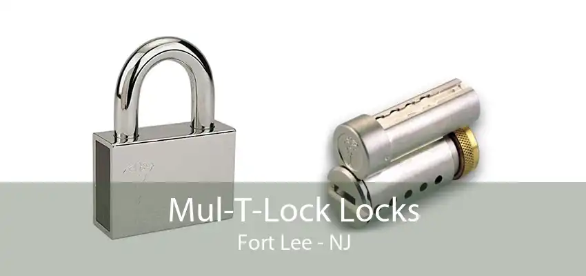 Mul-T-Lock Locks Fort Lee - NJ