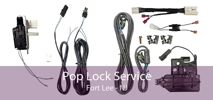 Pop Lock Service Fort Lee - NJ